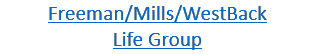 Freeman/Mills/WestBack Life Group 